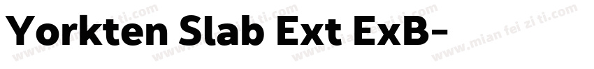 Yorkten Slab Ext ExB字体转换